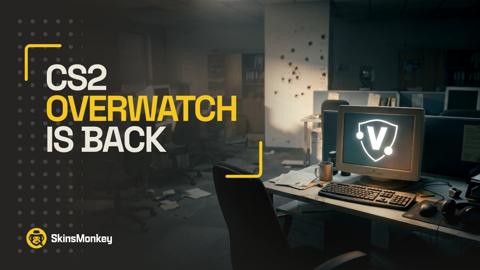CS2 VACNet labeling portal cover: Overwatch is back