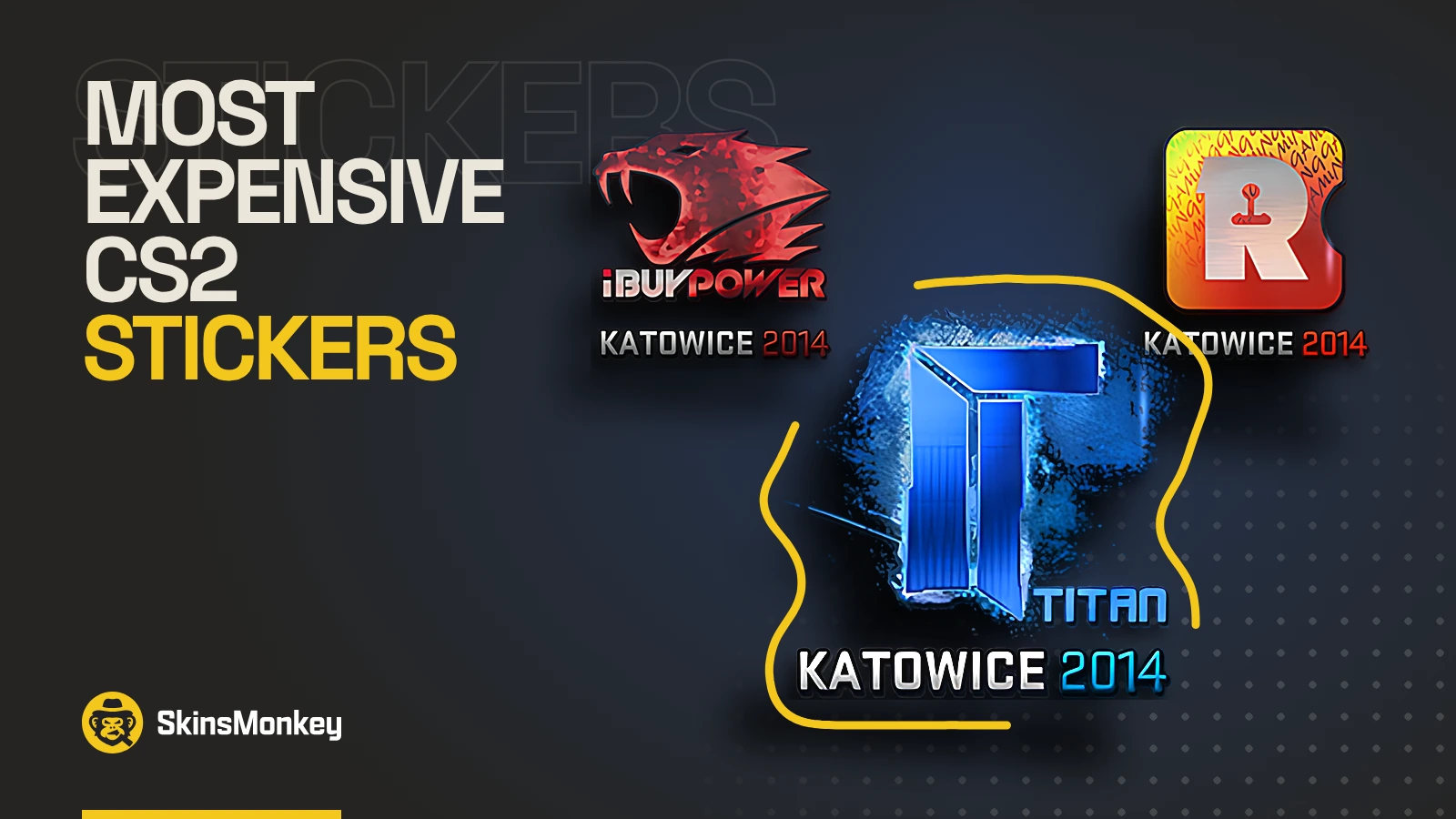 Titan (Holo) Katowice 2014, iBUYPOWER and Reason Gaming Katowice 2014 stickers