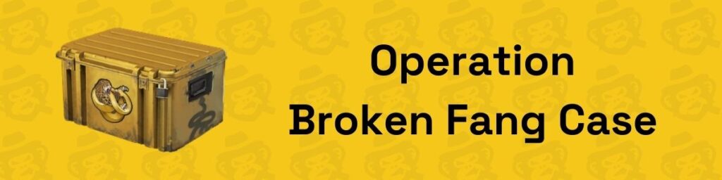 Operation Broken Fang Case