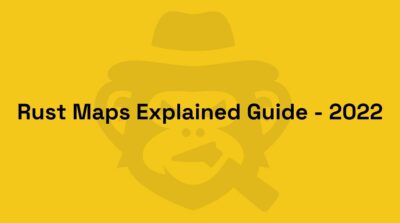 rust maps explained guide 2022