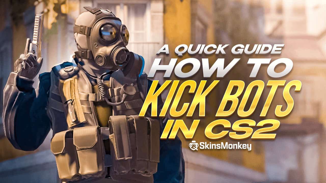 TOP Ways to Kick Bots in CS2 » A Complete Guide