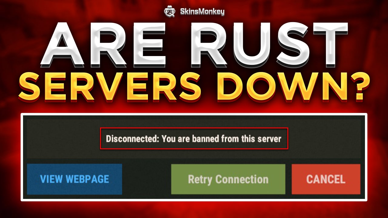 are rust servers down