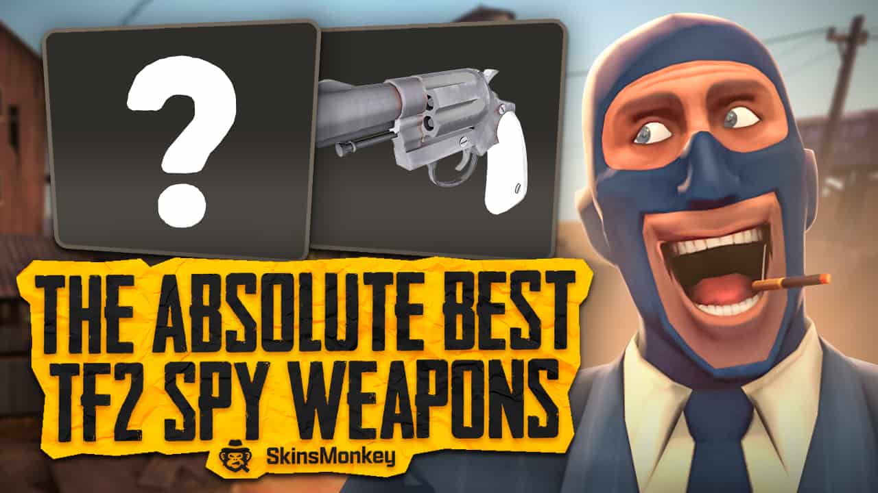 The Absolute Best TF2 Spy Weapons 🗡️