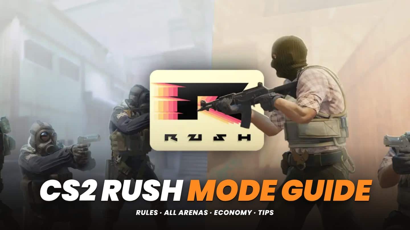 cs2 rush mode guide