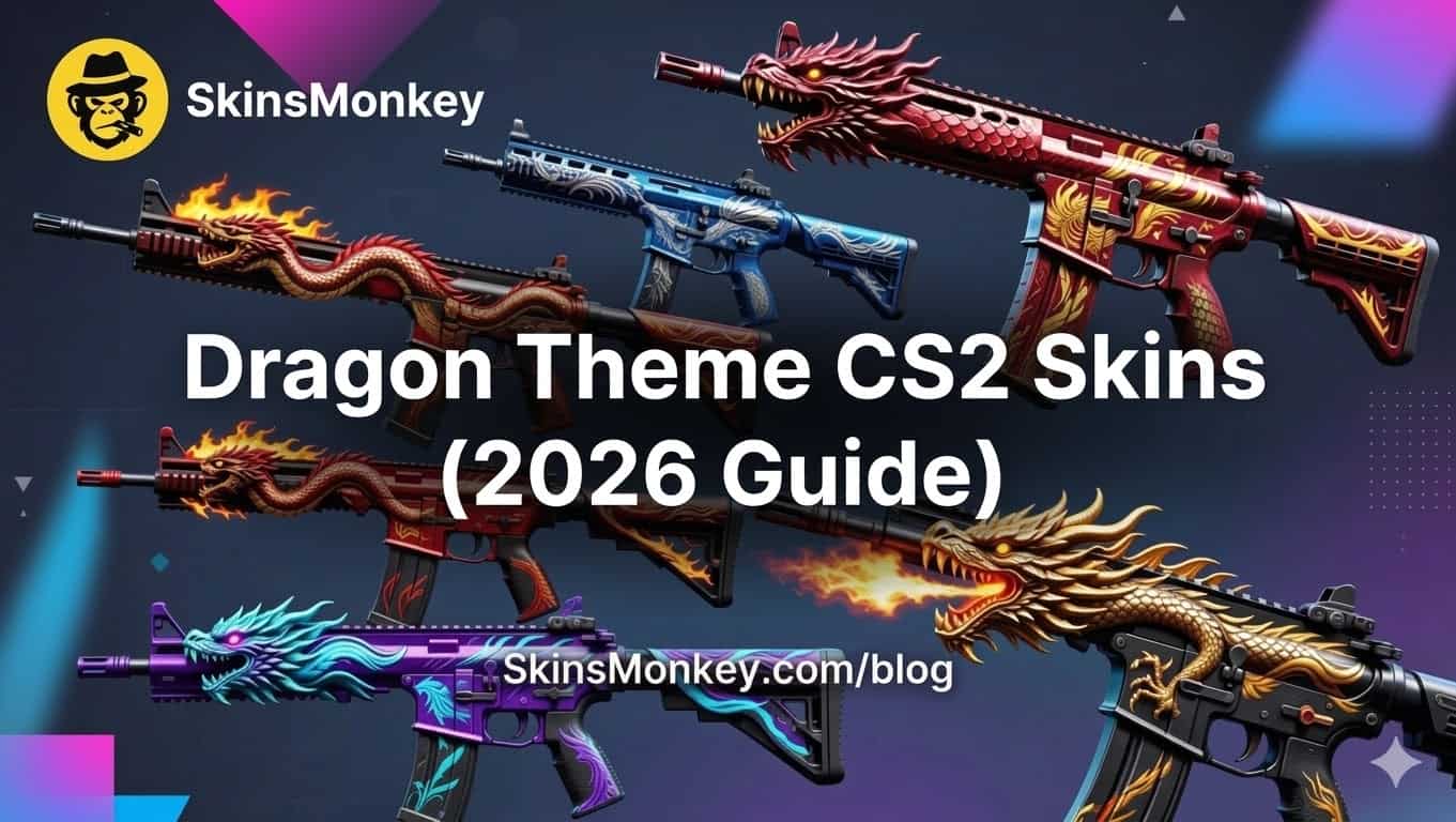 Dragon Theme CS2 Skins (2026 Guide) - Latest News from CS2 (CS:GO ...