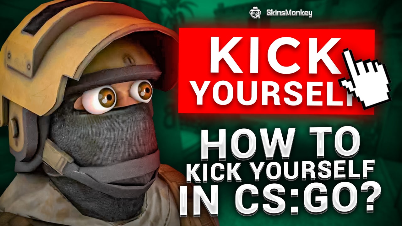 how to kick yourself in csgo 1