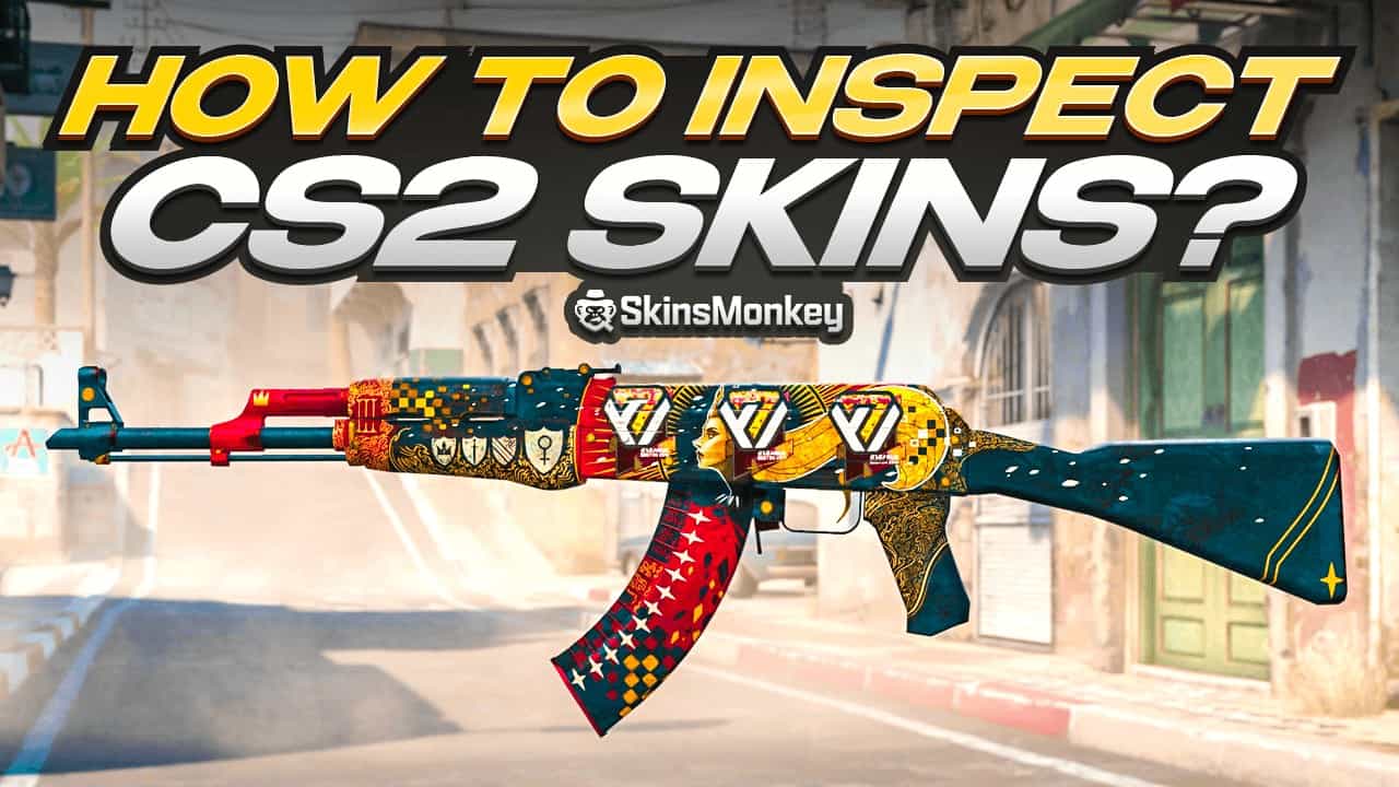 How to Inspect CS2 Skins? - Latest News from CS2 (CS:GO), Dota 2 & Rust ...