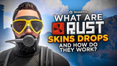 What Are Rust Skins Drops and How Do They Work