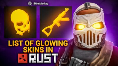 what are rust glowing skins