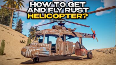 rust helicopter complete guide 1
