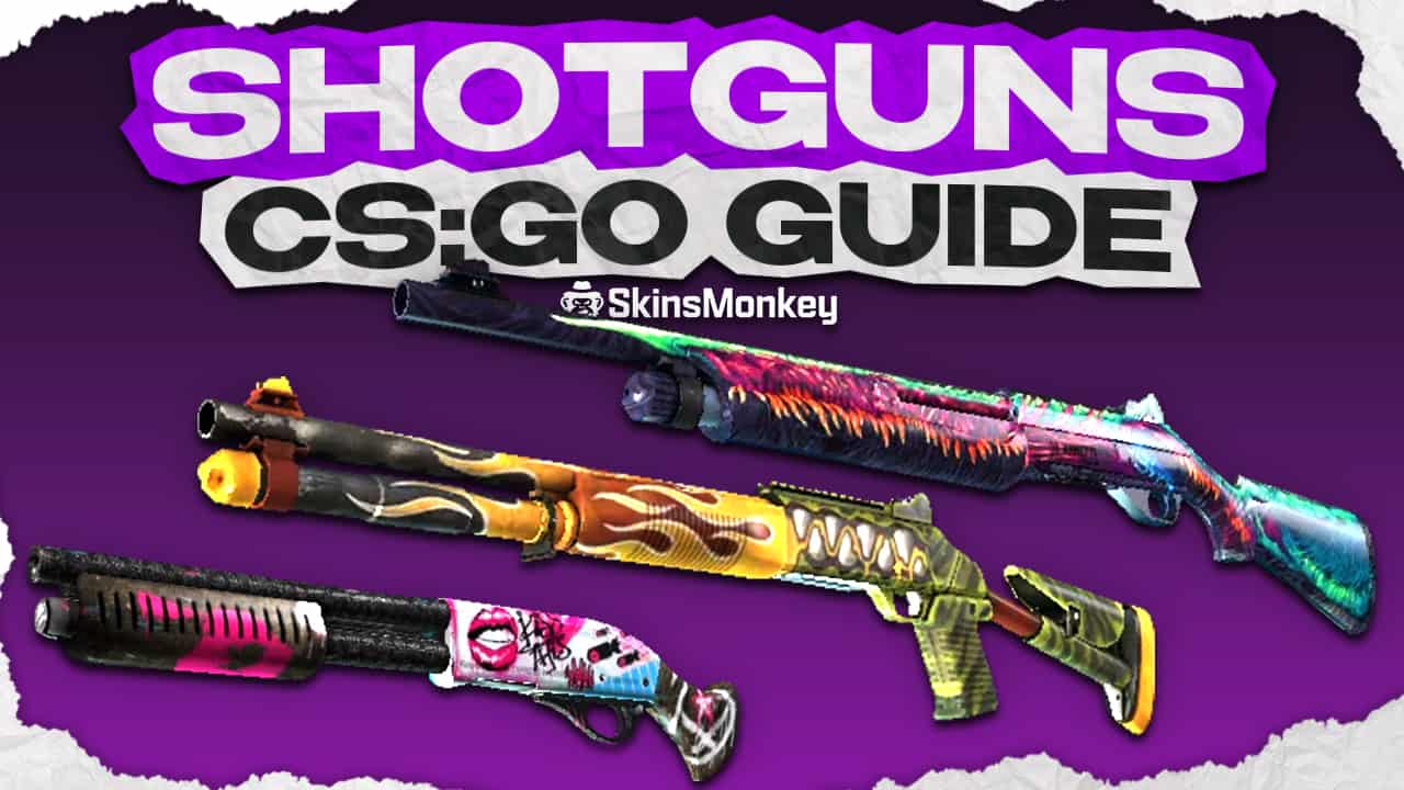 CSGO Shotguns Guide