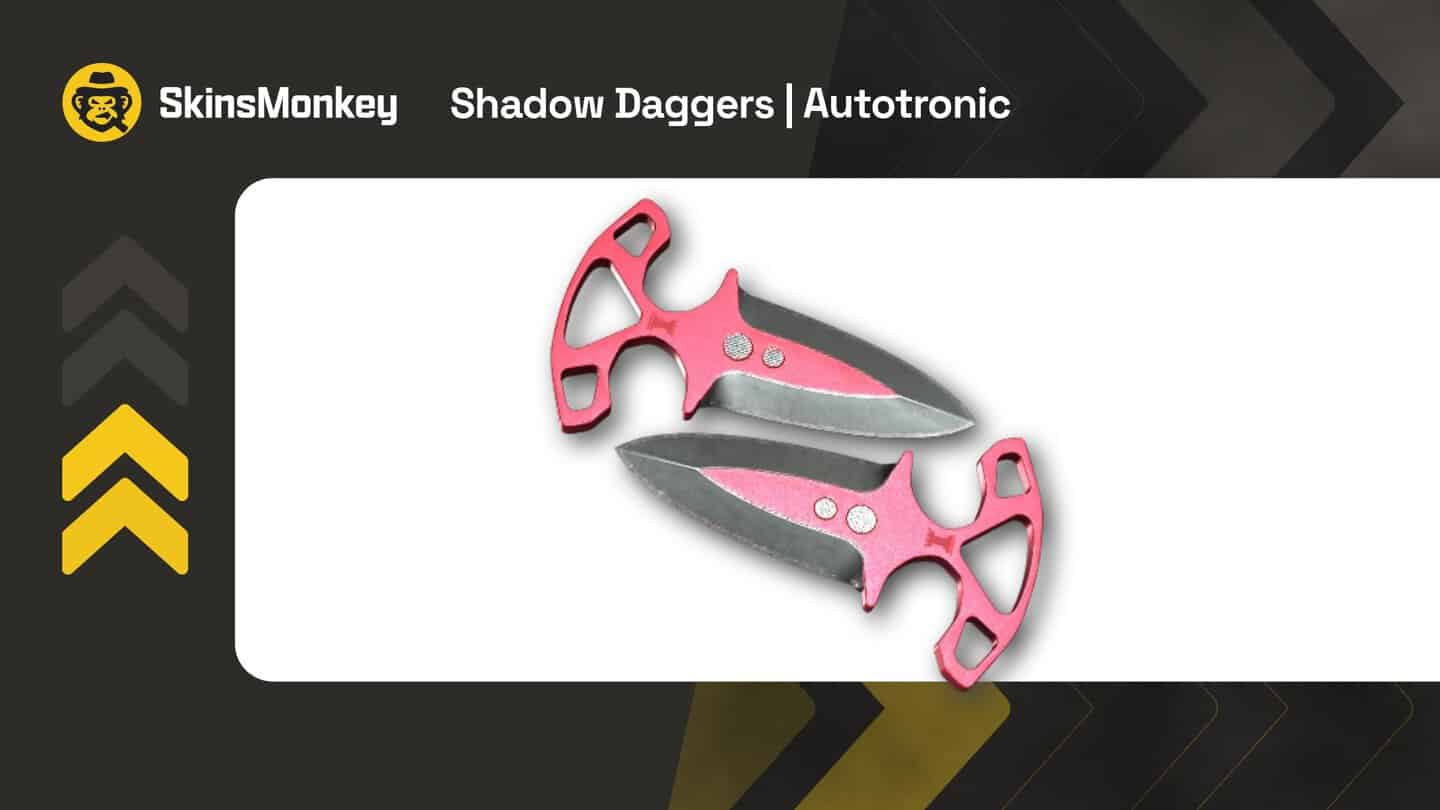 skinsmonkey shadow daggers autotronic