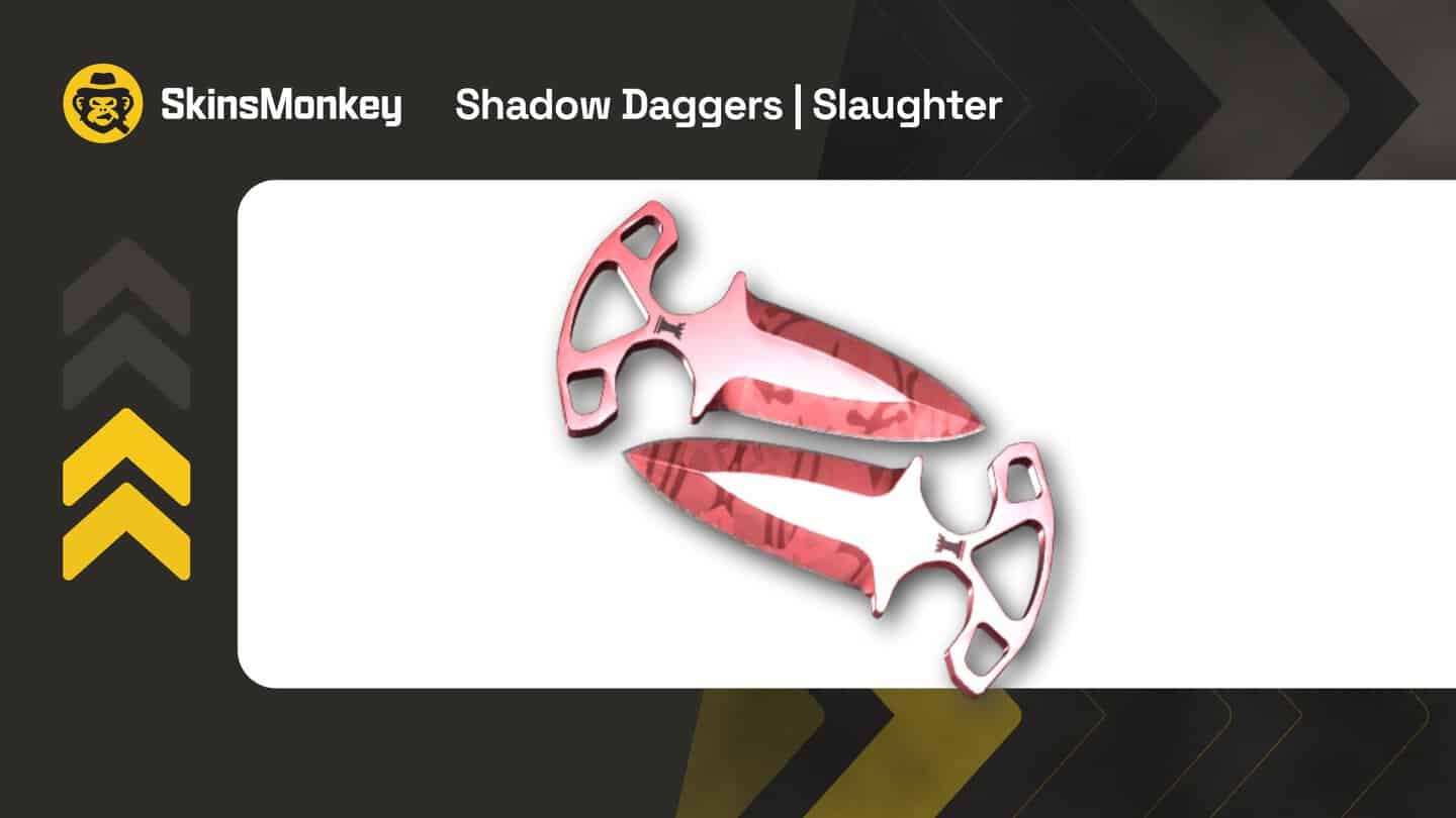 skinsmonkey shadow daggers slaughter