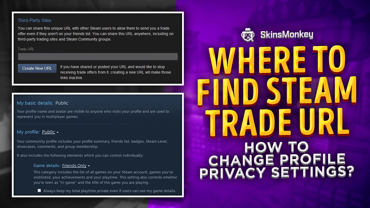 steam trade url and privacy settings