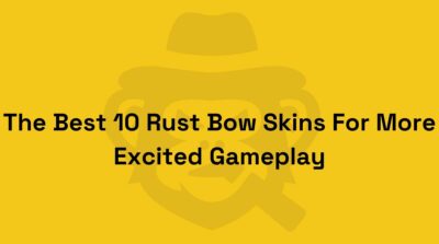 the best rust bow skins