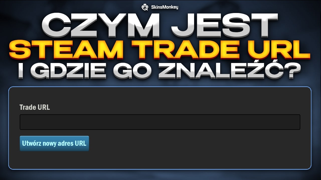 Gdzie znaleźć Steam Trade URL i ustawienia prywatności?