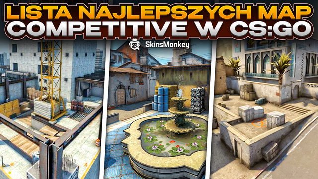 CS GO mapy turniejowe - ranking od najlepszych do najgorszych 🗺️